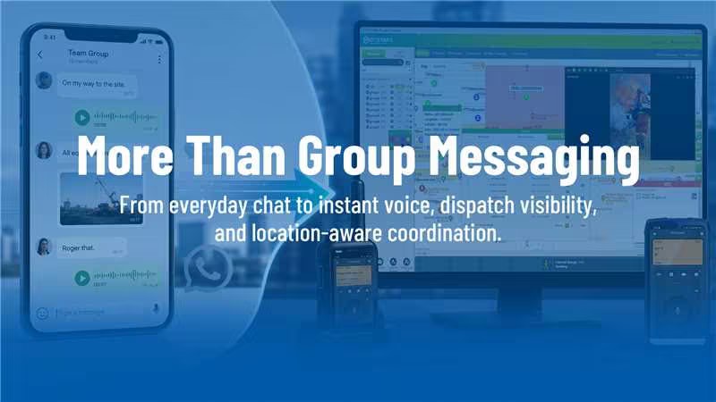 Comparison between consumer chat apps and PoC field team communication with dispatch, location awareness, and push-to-talk